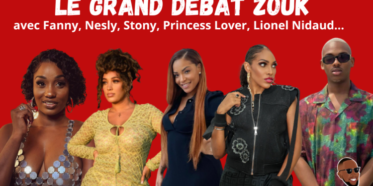Le Grand débat du Zouk (avec Fanny, Nesly, Stony, Princess and more)